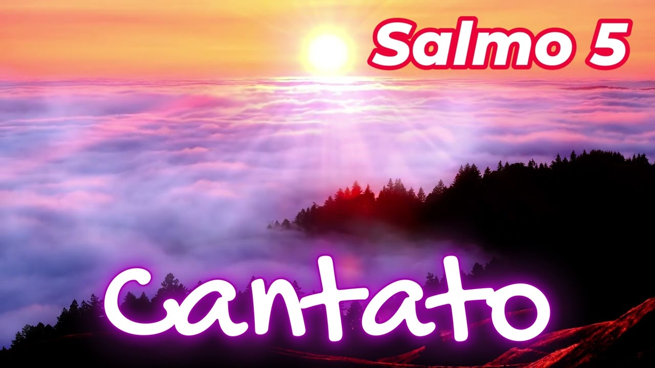 Salmo 5 Cantato preghiera contro gl'empi| Ascolta e Medita la Parola di Dio -Musica per la Preghiera