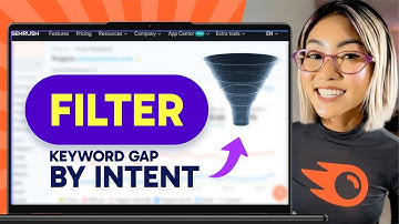How to FILTER KEYWORD GAP by INTENT in Semrush (Step by Step) 2025