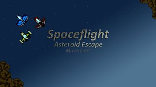 Spaceflight: AE (Movement Mechanics)