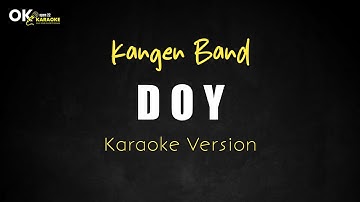 Doy - KANGEN BAND [ Karaoke Version ] || Open 22 Karaoke