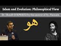 Islam and evolution ustadh hasnain naqvi answers dr shoaib ahmed malik  falasifa on evolution