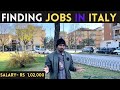 HOW TO FIND JOBS IN ITALY ? REQUIREMENTS ! SALARY ! AGENCIES in Hindi