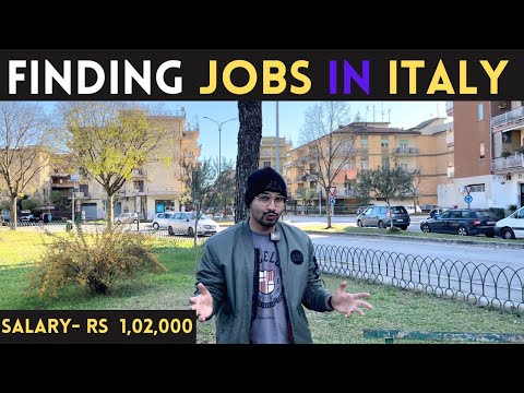 HOW TO FIND JOBS IN ITALY ? REQUIREMENTS ! SALARY ! AGENCIES in Hindi