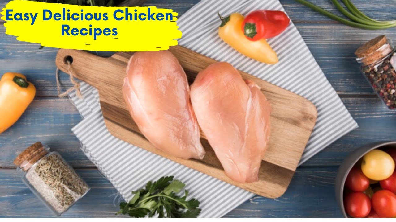 Easy Delicious Chicken Breast Recipes YouTube