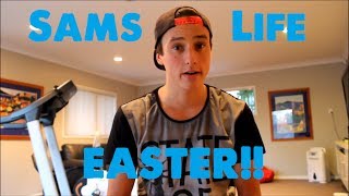 Easter Vlog- Sams Life