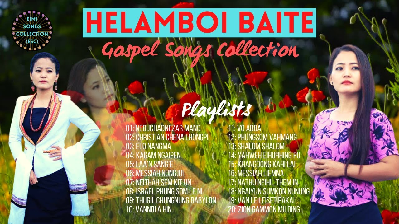 Helamboi Baite  Gospel Songs Collection   helamboibaite2793 Vo Abba  Messiah Nungjui