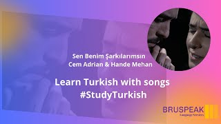Cem Adrian & Hande Mehan - Sen benim şarkılarımsın | Learn Turkish with Songs ! - S2