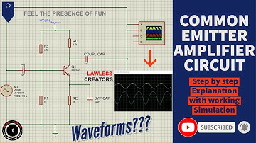 COMMON EMITTER AMPLIFIER CIRCUIT | PART I | BASIC AMPLIFIER CIRCUITS | LAWLESS CREATORS