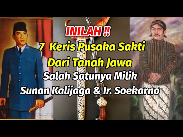 7 keris pusaka paling sakti dari tanah jawa-salah satunya milik sunan kalijaga & bung karno class=