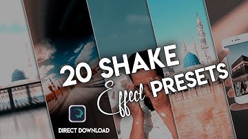 Top 20 🔥 Shake Presets In Alight Motion | Shake Presets Free Download Without Password