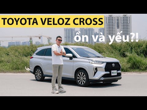 Video Đánh giá Toyota VELOZ CROSS, xe ồn, máy gào, những... - youtube