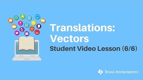Translations: Vectors