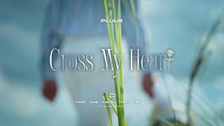 [PLUUS] 'CROSS MY HEART' Official MV