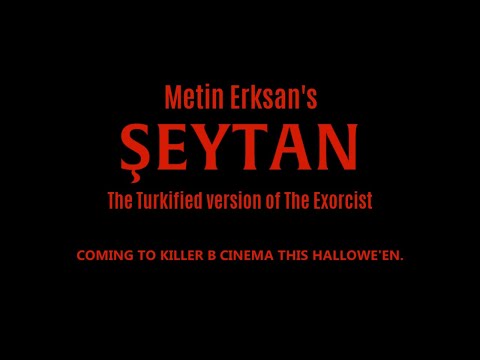 Şeytan (a.k.a. The Turkish Exorcist) — Killer B Cinema Trailer