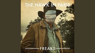 Watch Hawk In Paris Put Your Arms Around Me video