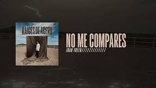 Juan Freer - No Me Compares [Video Lyric]