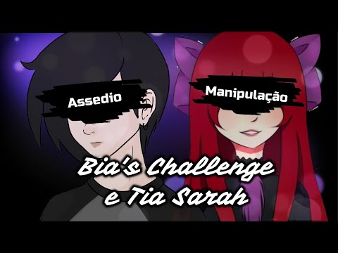 Assedio na internet-Bias Challenge e Tia Sarah