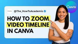 How to Zoom in Timeline in Canva [Quick Guide]