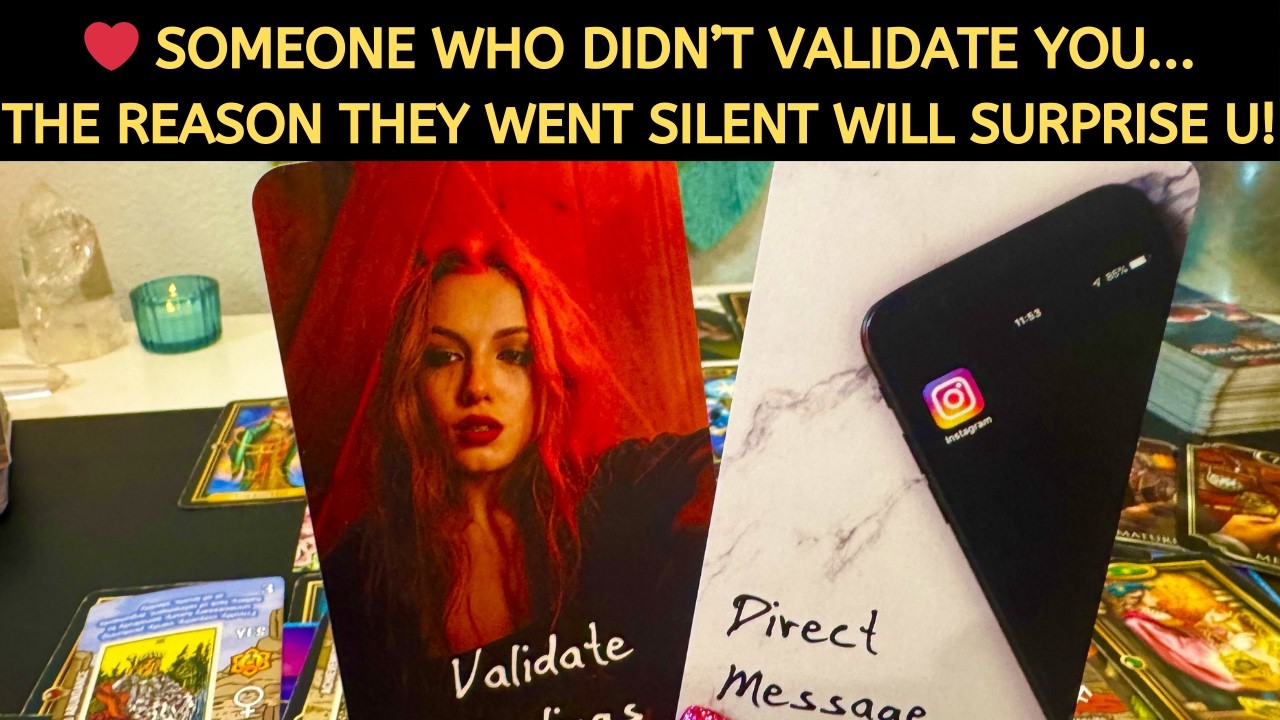 Someone Who Didn't Validate Your Feelings.. The Reason They Went Silent Will Surprise U! Love Tarot
