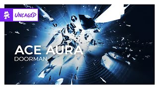 Ace Aura - Doorman [Monstercat Release] by Monstercat Uncaged 31,969 views 8 days ago 3 minutes, 38 seconds