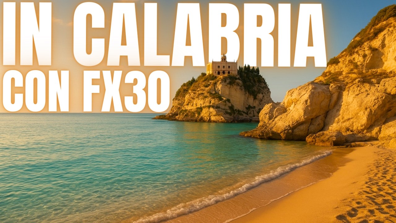 2 Settimane in Calabria con Sony FX30 | Francesco Gori - YouTube