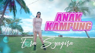 Era Syaqira - ANAK KAMPUNG (DJ FUNKOT) // Bukannya ku tak cinta bukannya ku tak sayang