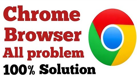 Chrome browser not working problem | Cleaner update chrome browser problem solution