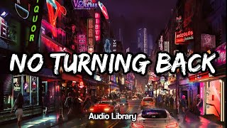 NEFFEX - No Turning Back (No Copyright Music) Audio Library | Free Music Backsound
