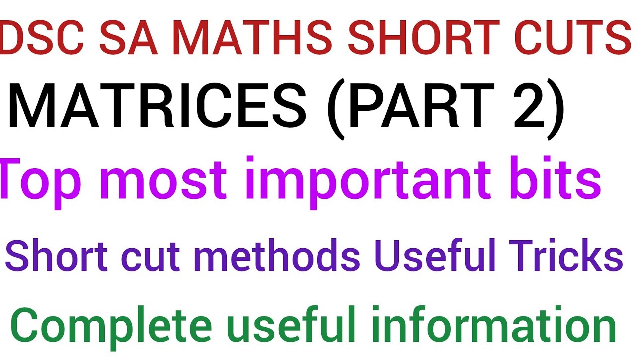 MATRIX PART 2# Short cut methods 