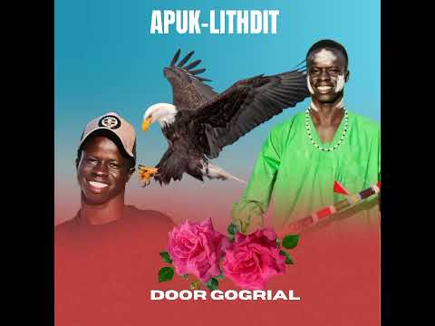 Apuk Lithdit Door Gogrial New Song 2025