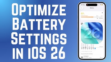 How to Optimize Battery Settings on iPhone with iOS 26 (Full Guide)
