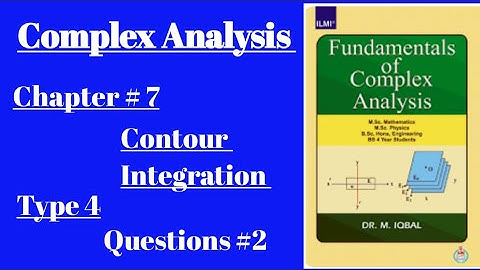 Complex Analysis// Contour Integration// chapter #7// Type 4//Exercise Question #2