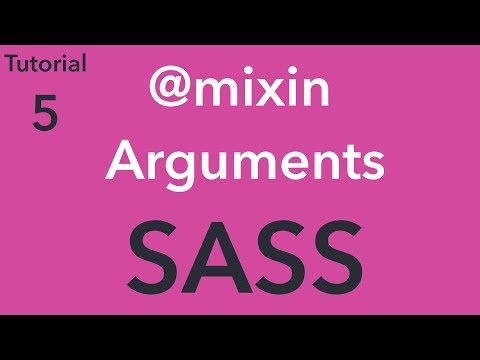 Sass Tutorial 5 -  Mixin arguments everything you need to know