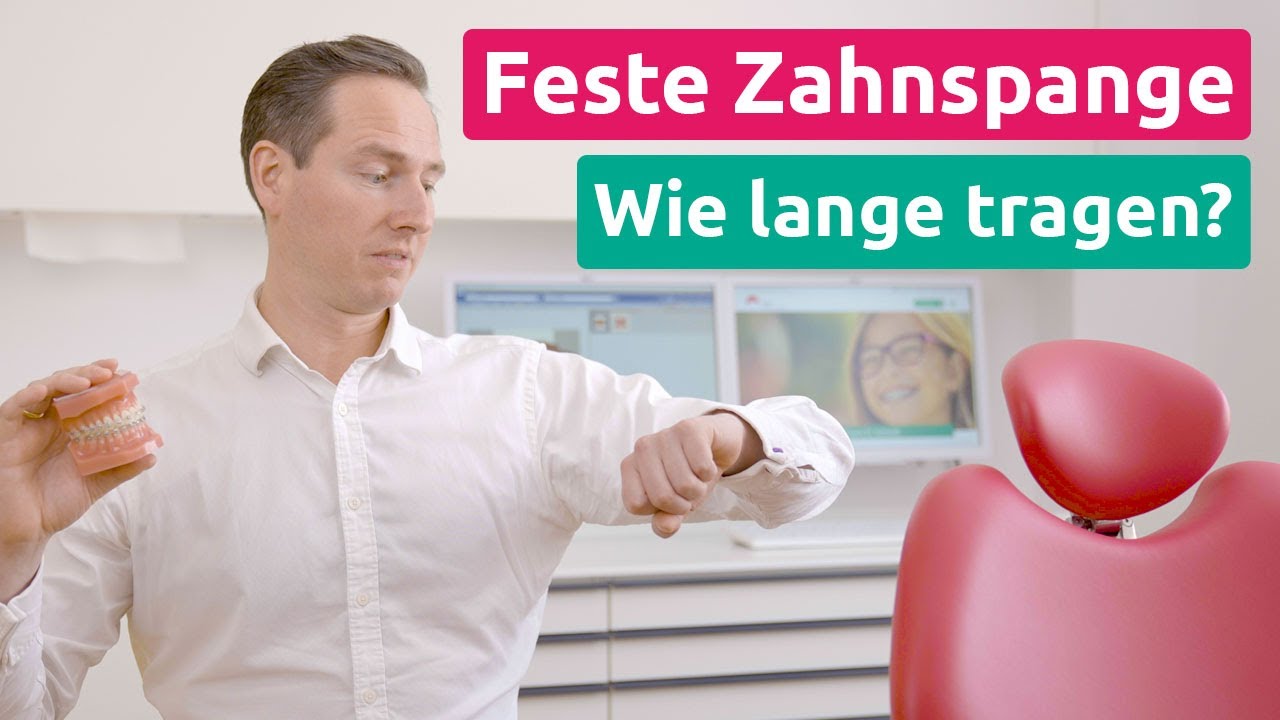 Feste Zahnspange! Wie lange muss sie getragen werden? KFO1 - Praxis Dr. Schmidt
