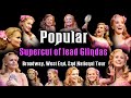 Popular - Supercut of lead Glindas - Running productions