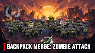 Backpack Merge: Zombie Attack Gameplay (Android, iOS)