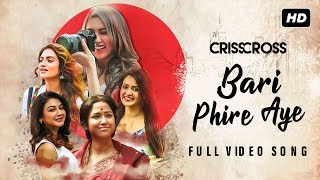 Video voorbeeld van "Bari Phire Aye | Crisscross | Nusrat | Mimi | Jaya | Sohini | Priyanka | Birsa | Nikhita| JAM8 | SVF"