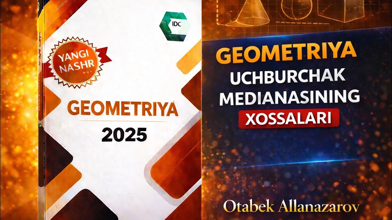 Uchburchak medianasining xossalari.