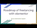 Free freelancing course in bangladesh | Roadmap of Freelancing with Elementor