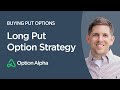 Long Put Option Strategy - Buying Put Options