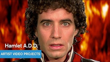 Hamlet A.D.D. - Artist Video Projects - MOCAtv