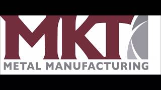 Mkt Metal Manufacturing - Job Spotlight