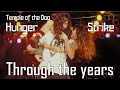 Temple of the Dog - Hunger Strike | Through the Years