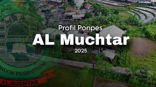 Profil ponpes Al muchtar 2025