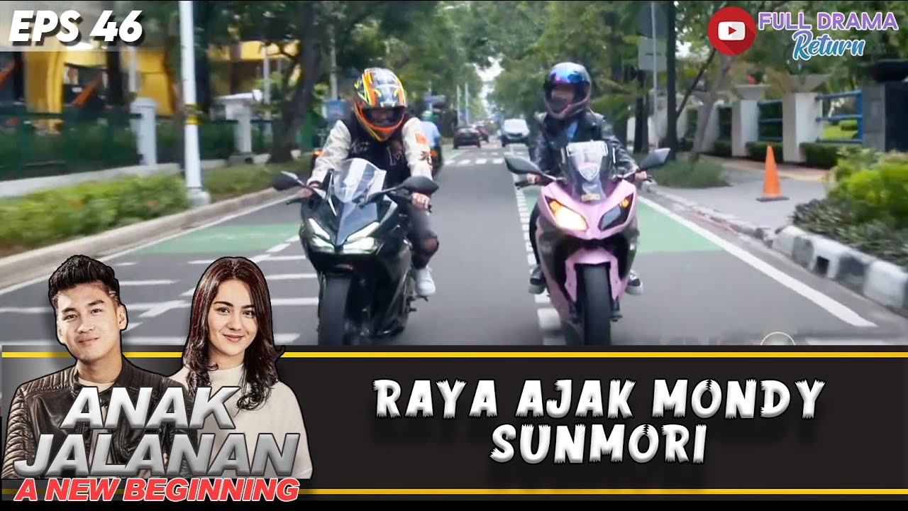 MONDY LAGI BADMOOD! RAYA HIBUR MONDY AJAK SUNMORI | ANAK JALANAN A NEW BEGINNING | EPS.46 (4/4)