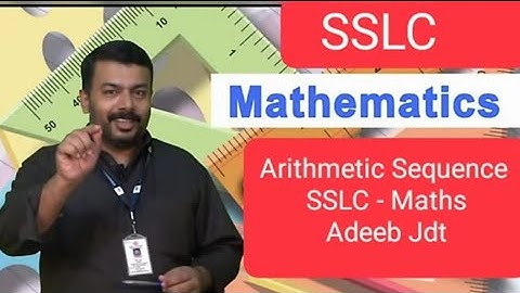 ADEEB | SSLC | Mathematics | Arithmetic Sequence | Sum of n terms