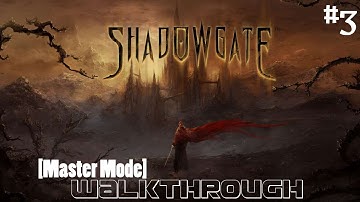 [Master Mode] Shadowgate Walkthrough: Part 3