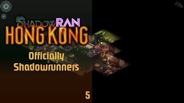 ShadowRan: Hong Kong 5 - Officially Shadowrunners - Shadowrun: Hong Kong Let