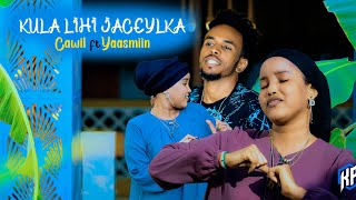 CAWIL KOYLA FT YAASMIIN YASKA 2023 | KULA LIHI JACEYLKA XABIIBI | OFFICIAL VIDEO