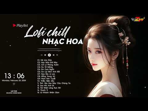 Kẻ Lừa Đảo Lofi - TOP Nhạc Trung Lofi Gây Nghiện Hot Nhất 2024 | Nhạc Hoa Lofi